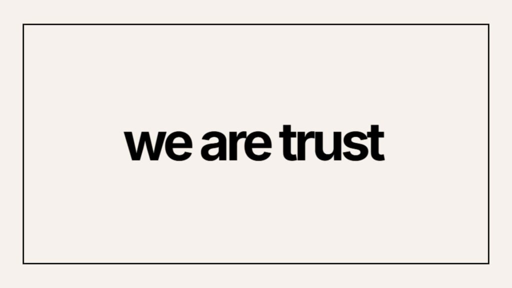 we-are-trust