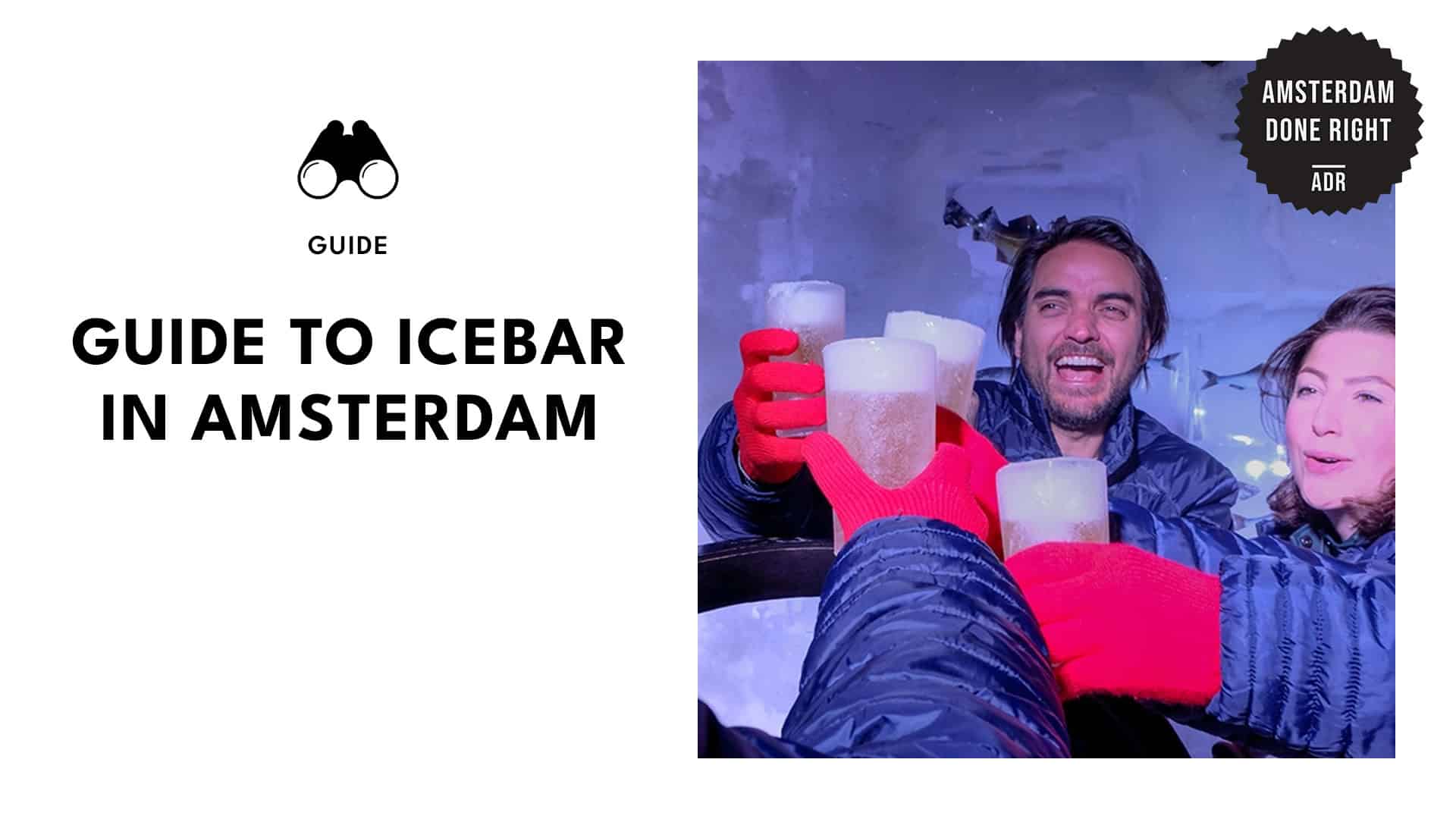 guide-to-icebar-amsterdam