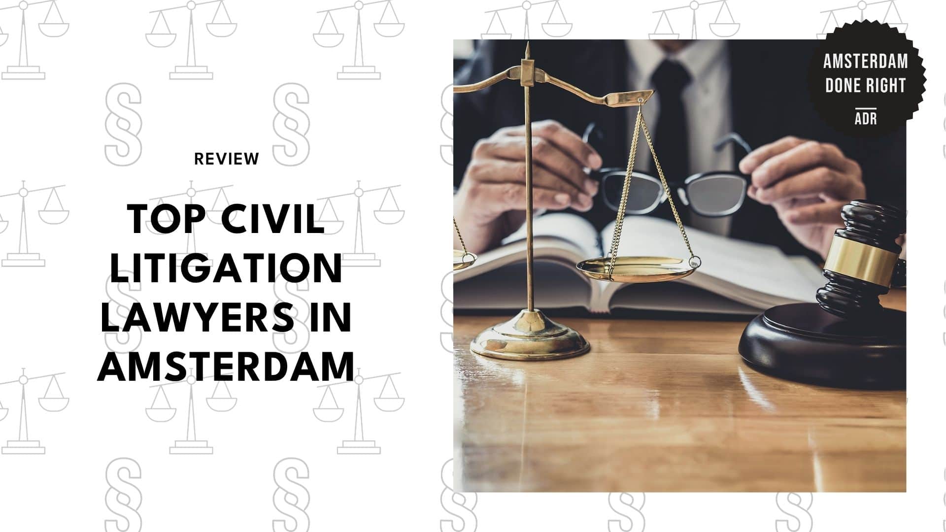 top-civil-litigation-lawyers-amsterdam